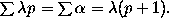 \sum \lambda p = \sum \alpha = \lambda (p + 1).